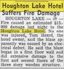 Houghton Lake Hotel (Houghton Lake Tavern) - Nov 1960 Article On Fire